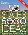 50 States 5000 Ideas Where To Go When To Go What To See What To Do National Geographic Society detail