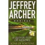 A Quiver Full Of Arrow / Sons Of Fortune - Jeffrey Archer