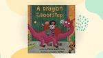 A Dragon On The Doorstep - Stella Blackstone