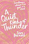 A Quiet Kind Of Thunder - Sara  Barnard A Quiet Kind Of Thunder - Sara  Barnard