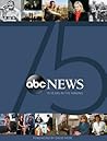 Abc News 75 Years In The Making Walt Disney Company detail