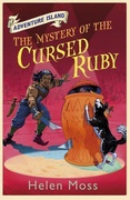 Adventure Island 5 The Mystery Of The Cursed Ruby By Moss Helen  2011  - Helen Moss Leo Hartas 