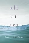 All At Sea A Memoir - Decca Aitkenhead