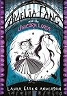 Amelia Fang And The Unicorn Lords Amelia Fang #2 - Laura Ellen Anderson