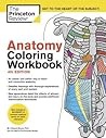 Anatomy Coloring Workbook An Easier And Better Way To Learn Anatomy - The Princeton Review Anatomy Coloring Workbook An Easier And Better Way To Learn Anatomy - The Princeton Review