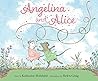 Angelina And Alice Angelina Ballerina - Katharine Holabird Helen Craig 