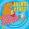 Animal Pants! - Brian Moses Anja Boretzki 