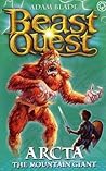 Arcta The Mountain Giant Beast Quest #3 - Adam Blade