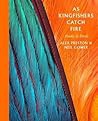 As Kingfishers Catch Fire Birds & Books Alex Preston Neil Gower  detail