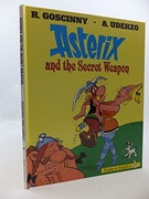 Asterix And The Secret Weapon Classic Asterix Hardbacks - Albert Uderzo René Goscinny 