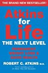 Atkins For Life  The Controlled Diet For Permanent Weight Loss And Good Health Robert C Atkins detail