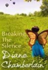 Breaking The Silence - Chamberlain Diane