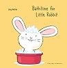 Bathtime For Little Rabbit - Jörg Mühle