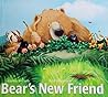 Bears New Friend - Karma Wilson