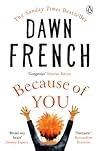 Because Of You - Dawn French