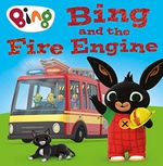 Bing And The Fire Engine - Harpercollins Childrens Books
