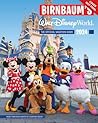 Birnbaums 2024 Walt Disney World The Official Vacation Guide Birnbaum Guides Birnbaum Guides detail