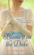 Blame It On The Duke The Disgraceful Dukes #3 Lenora Bell detail