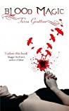 Blood Magic Tessa Gratton detail