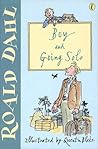 Boy And Going Solo Roald Dahls Autobiography #1-2 - Roald Dahl Quentin Blake 