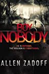 Boy Nobody Boy Nobody #1 - Allen Zadoff Boy Nobody Boy Nobody #1 - Allen Zadoff