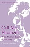 Call Me Elizabeth Dawn Annandale detail