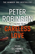 Careless Love Inspector Banks #25 - Peter Robinson Careless Love Inspector Banks #25 - Peter Robinson