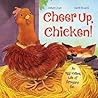Cheer Up Chicken! - Melanie Joyce Daniel Howarth 