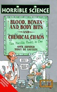 Chemical Chaos And Blood Bones And Body Bits Horrible Science - Arnold Nick