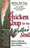 Chicken Soup For The Writers Soul Stories To Open The Heart And Rekindle The Spirit Of Writers Chicken Soup For The Soul Jack Canfield Mark Victor Hansen Elizabeth Engstrom  detail