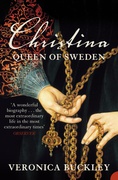 Christina Queen Of Sweden  The Restless Life Of A European Eccentric Veronica Buckley detail