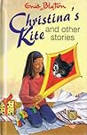 Christinas Kite And Other Stories Popular Rewards - Enid Blyton Dudley Wynne 