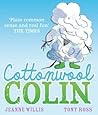 Cottonwool Colin - Jeanne Willis Tony Ross 