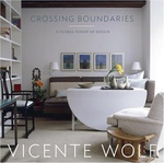 Crossing Boundaries A Global Vision Of Design - Vicente Wolf