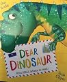 Dear Dinosaur - Chae Strathie Nicola Obyrne 