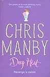 Deep Heat - Chris Manby