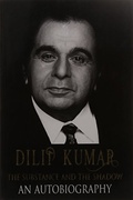 Dilip Kumar  The Substance And The Shadow An Autobiography Dilip   Kumar detail