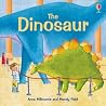 Dinosaur - Anna Milbourne