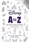 Disney A To Z The Official Encyclopedia Sixth Edition Disney Editions Deluxe Steven Vagnini Dave Smith  detail