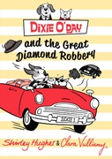 Dixie Oday And The Great Diamond Robbery - Shirley Hughes Clara Vulliamy 