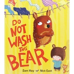 Do Not Wash This Bear Paperback - Sam Hay