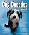 Dog Decoder How To Identify Any Dog Any Time David Alderton Bruce Fogle Marc Henrie  detail