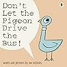 Dont Let The Pigeon Drive The Bus! Pigeon #1 - Mo Willems
