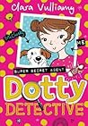 Dotty Detective - Clara Vulliamy