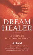 Dream Healer 2 A Guide To Self Empowerment Adam Mcleod detail