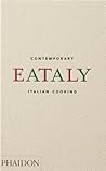 Eataly Contemporary Italian Cooking - Oscar Farinetti Eataly Contemporary Italian Cooking - Oscar Farinetti