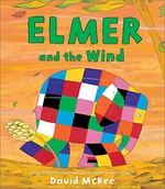 Elmer And The Wind Elmer Picture Books - David Mckee