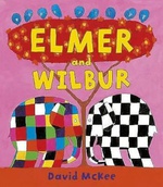 Elmer And Wilbur By David Mckee - Bedtime Picture Story Book - David Mckee 