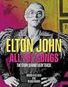 Elton John All The Songs The Story Behind Every Track Romuald Ollivier Olivier Roubin  detail