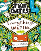 Everythings Amazing Sort Of Tom Gates #3 - Liz Pichon